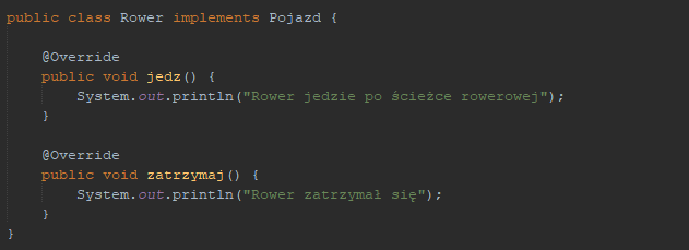 Kod klasy Rower implementującej interfejs Pojazd z metodami jedz() i zatrzymaj(), wypisujący informacje w konsoli.