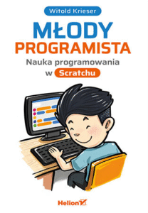 Młody programista. Nauka programowania w Scratchu - Witold Krieser